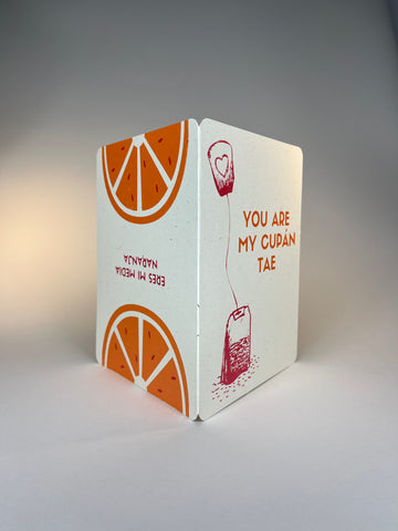 "You are my cupán tae /  Eres mi media naranja" A5 Card
