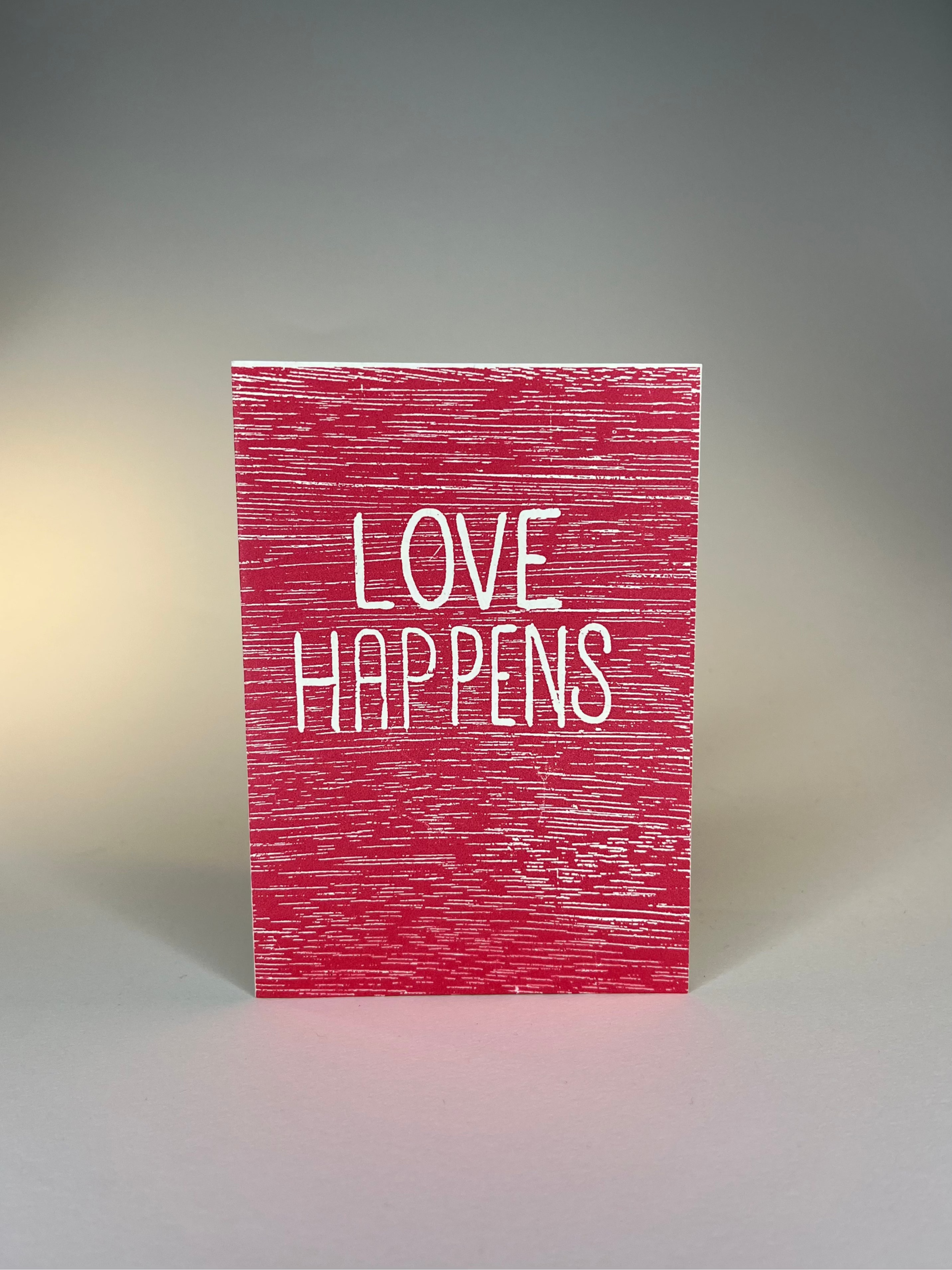 "Love Happens" A6 Card