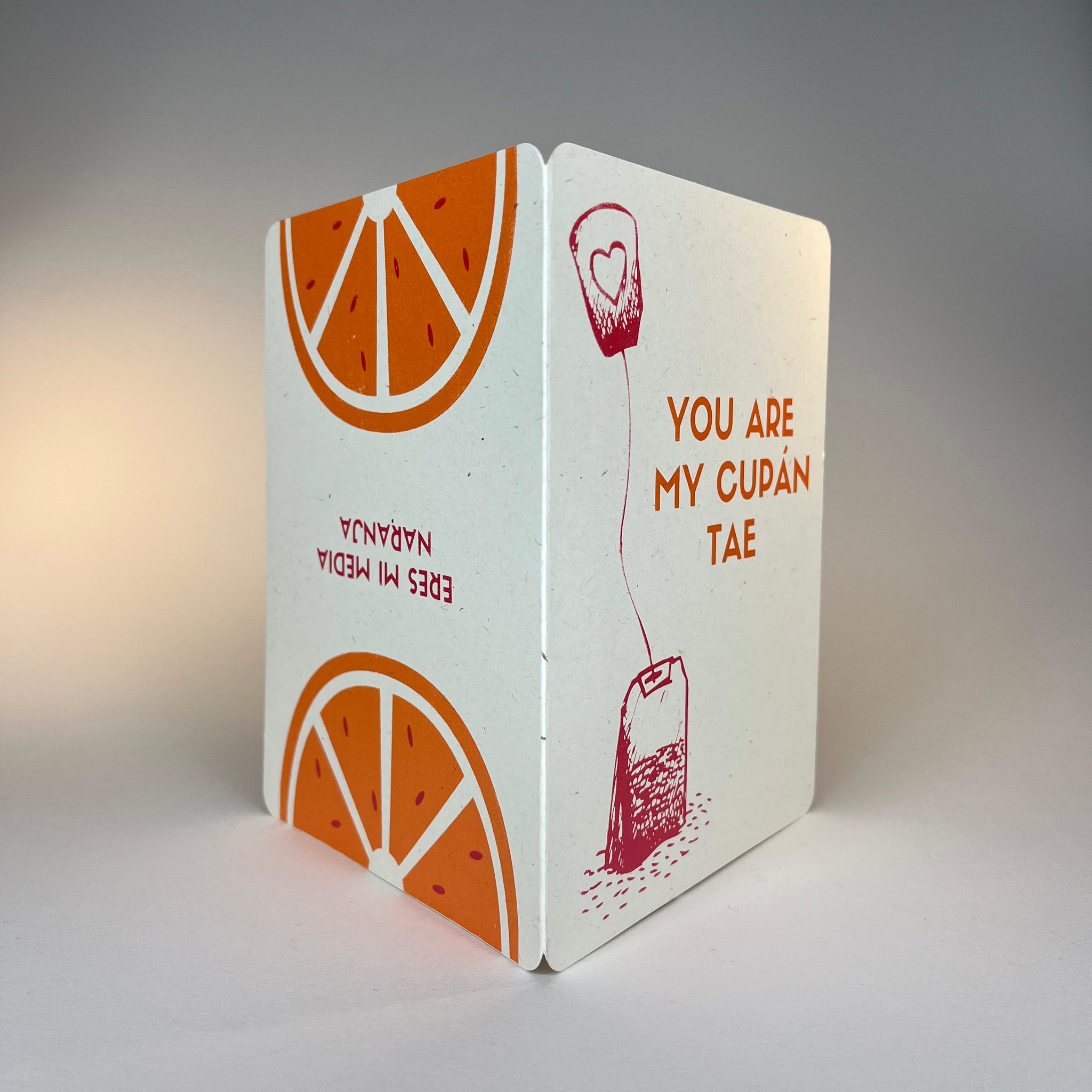 "You are my cupán tae /  Eres mi media naranja" A5 Card