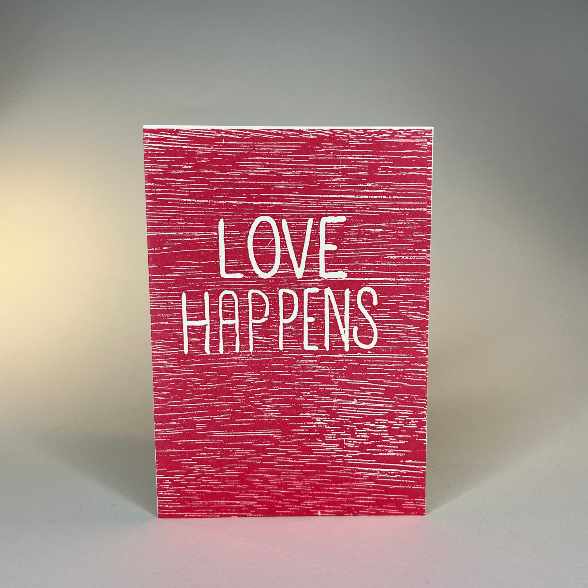 "Love Happens" A6 Card