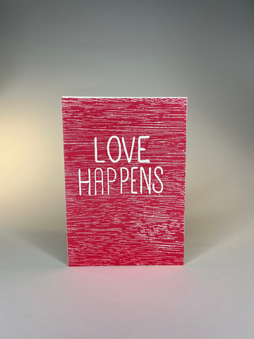 "Love Happens" A6 Card