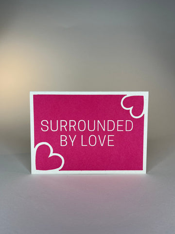 "Surrounded By Love" A6 Card