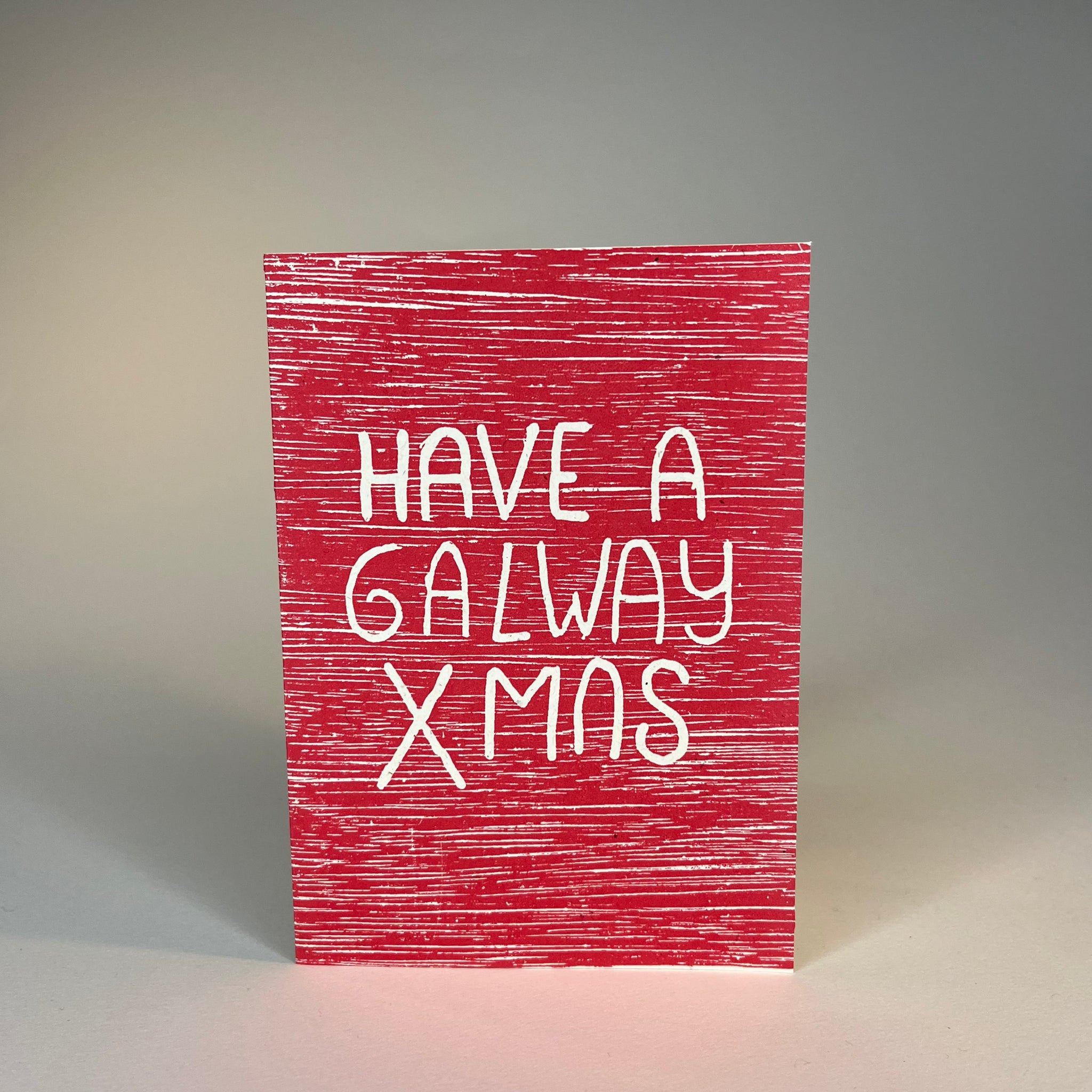 "Have a Galway Xmas" A6 Card