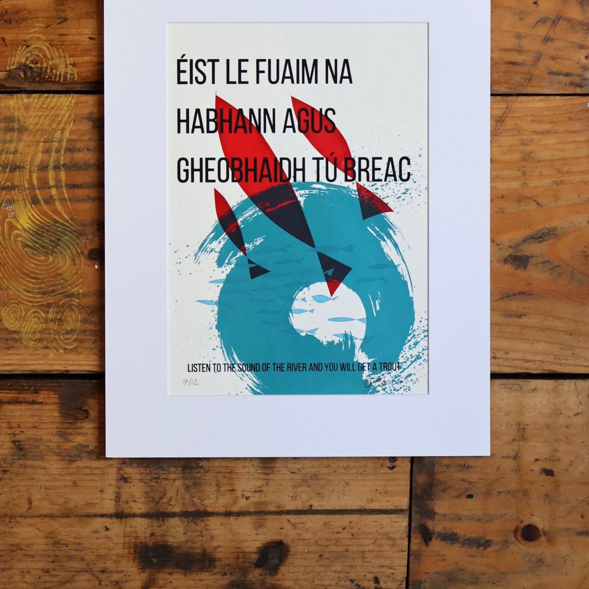 Éist le Fuaim na hAbhann agus Gheobhaidh tú Breac. Seanfhocal / Irish Proverb Variant 2 (A4)